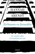 Cover-Bild zum Titel 'Eichmann En Jerusalén / Eichmann in Jerusalem: A Report on the Banality of Evil' von 'Hannah Arendt'