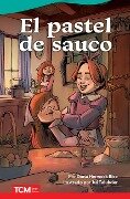 El Pastel de Sauco - Dona Herweck Rice