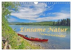 Einsame Natur - Terminkalender (Wandkalender 2026 DIN A4 quer), CALVENDO Monatskalender - Anita Berger