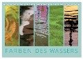 Farben des Wassers (Tischkalender 2024 DIN A5 quer), CALVENDO Monatskalender - Kathrin Sachse