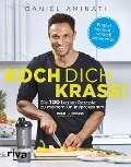 Cover-Bild zum Titel 'Koch dich krass!' von 'Daniel Aminati'