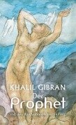Cover-Bild zum Titel 'Der Prophet. Khalil Gibran. Mit den farbigen Illustrationen des Autors und einem Werkbeitrag' von 'Alexander Varell, Khalil Gibran'