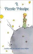 Cover-Bild zum Titel 'Il Piccolo Principe' von 'Antoine De Saint-Exupery'