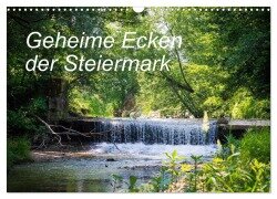 Geheime Ecken der Steiermark (Wandkalender 2026 DIN A3 quer), CALVENDO Monatskalender - Ula Redl