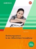 Ausbildung in der öffentlichen Verwaltung. Rechnungswesen: Schülerband - Hans-Gerd Düngen, Wolfgang Zeiler