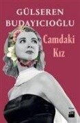 Camdaki Kiz - Gülseren Budayicioglu