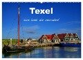 Texel ¿ Eine Insel die verzaubert (Wandkalender 2024 DIN A2 quer), CALVENDO Monatskalender - Elke Krone
