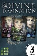 Divine Damnation: Sammelband der düster-romantischen Fantasy-Trilogie »Divine Damnation« - Aurelia L. Night