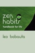 Cover-Bild zum Titel 'Zen Habits Handbook for Life' von 'Leo Babauta'