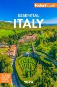 Cover-Bild zum Titel 'Fodor's Essential Italy 2024' von 'Fodor'S Travel Guides'