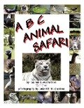 A B C Animal Safari - Leilani E. Martin Cardoza