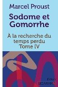 Sodome et Gomorrhe - Marcel Proust