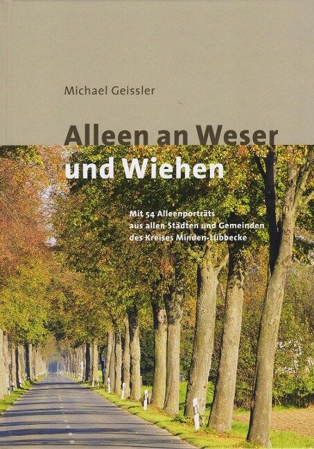 Alleen an Weser und Wiehen - Michael Geissler