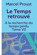 Cover-Bild zum Titel 'A la recherche du temps perdu' von 'Marcel Proust, Ligaran'