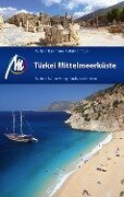 Türkei Mittelmeerküste - Michael Bussmann, Gabriele Tröger