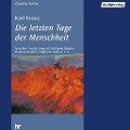 Cover-Bild zum Titel 'Die letzten Tage der Menschheit' von 'Karl Kraus, Wolfgang Rudolph'