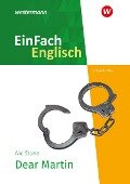 Dear Martin. EinFach Englisch New Edition Textausgaben - Nic Stone