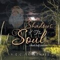 Shadows of the Soul - N. E. C. Iankowitz