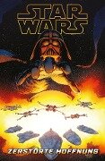 Star Wars - Zerstörte Hoffnung - Kieron Gillen, Cullen Bunn