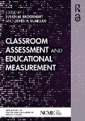 Classroom Assessment and Educational Measurement - 