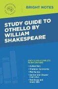 Study Guide to Othello by William Shakespeare - 