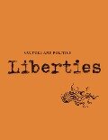 Liberties Journal of Culture and Politics - Cynthia Ozick, Elliot Ackerman, Alfred Brendel, Arash Azizi, Michael Kimmage