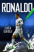 Ronaldo - 2018 Updated Edition - Luca Caioli