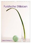 Puristische Stillleben - Fineart Fotographie (Wandkalender 2024 DIN A3 hoch), CALVENDO Monatskalender - Martina Marten