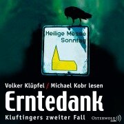 Cover-Bild zum Titel 'Erntedank' von 'Volker Klüpfel, Michael Kobr'