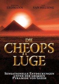 Die Cheops-Lüge - Jan van Helsing, Stefan Erdmann
