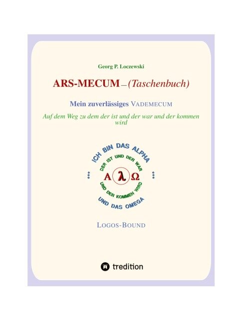 ARS-MECUM  ---    Mein zuverlässiges VADEMECUM  (Taschenbuch) - Georg P. Loczewski