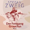 Der Fehlgang Grouchys - Stefan Zweig