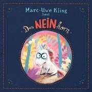 Cover-Bild zum Titel 'Das NEINhorn' von 'Marc-Uwe Kling, Boris Löbsack'