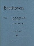 Beethoven, Ludwig van - Werke für Mandoline und Klavier - Ludwig van Beethoven