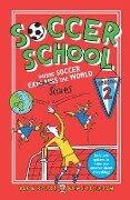 Soccer School Season 2: Where Soccer Explains (Saves) the World - Alex Bellos, Ben Lyttleton