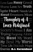 Thoughts of a Lover Redefined - B. J. Carmichael