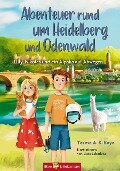 Abenteuer rund um Heidelberg und Odenwald - Lilly, Nikolas und ein Alpaka auf Abwegen - Teresa A. K. Kaya