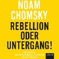 Rebellion oder Untergang! - Noam Chomsky