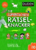 Die superdicken Rätselknacker - ab 8 Jahren (Band 10) - Janine Eck, Kristina Offermann