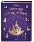 Disney: Das große goldene Disney-Buch - Walt Disney
