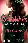 The Scandalous Ladies of London - Sophie Jordan