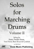 Solos for Marching Drums - Volume 2 - André Oettel