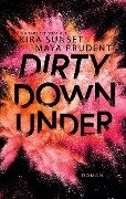 Dirty Down Under - Ina Taus, Maya Prudent