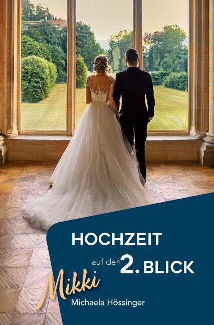Hochzeit auf den 2. Blick - Michaela Hössinger