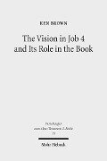 The Vision in Job 4 and Its Role in the Book - Ken Brown