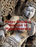 Peter Brook's Woman in Mahabharata - Indrajit Bandyopadhyay