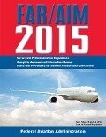 Cover-Bild zum Titel 'Far/Aim 2015' von 'Federal Aviation Administration (Faa)'