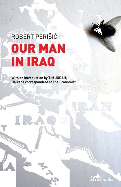 Our Man in Iraq - Robert Peri¿i¿