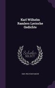 Karl Wilhelm Ramlers Lyrische Gedichte - Karl Wilhelm Ramler