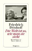 Cover-Bild zum Titel 'Die Welt ist so, wie man sie sieht' von 'Friedrich Dönhoff'